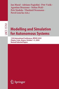 Modelling and Simulation for Autonomous Systems (eBook, PDF) Modelling and Simulation for Autonomous Systems (eBook, PDF)