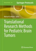 Translational Research Methods for Pediatric Brain Tumors (eBook, PDF)