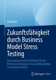 Zukunftsfähigkeit durch Business Model Stress Testing (eBook, PDF)