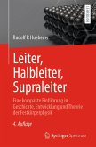 Leiter, Halbleiter, Supraleiter (eBook, PDF) Leiter, Halbleiter, Supraleiter (eBook, PDF)