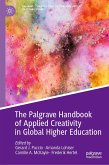 The Palgrave Handbook of Applied Creativity in Global Higher Education (eBook, PDF)