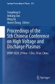 Proceedings of the 5th Chinese Conference on High Voltage and Discharge Plasmas (eBook, PDF)