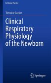 Clinical Respiratory Physiology of the Newborn (eBook, PDF)