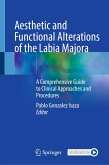 Aesthetic and Functional Alterations of the Labia Majora (eBook, PDF)