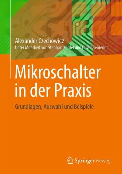 Mikroschalter in der Praxis (eBook, PDF) - Czechowicz, Alexander