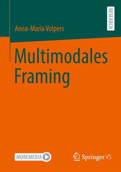 Multimodales Framing (eBook, PDF) - Volpers, Anna-Maria