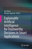 Explainable Artificial Intelligence for Trustworthy Decisions in Smart Applications (eBook, PDF)