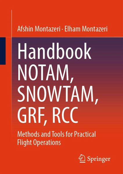 Handbook NOTAM, SNOWTAM, GRF, RCC (eBook, PDF) Handbook NOTAM, SNOWTAM, GRF, RCC (eBook, PDF)