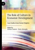 The Role of Culture in Economic Development (eBook, PDF)