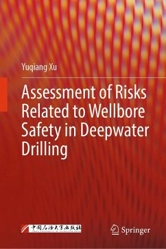 Cover Assessment of Risks Related to Wellbore Safety in Deepwater Drilling (eBook, PDF)