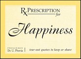 Prescription for Happiness (eBook, ePUB) Prescription for Happiness (eBook, ePUB)