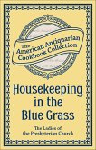 Housekeeping in the Blue Grass (eBook, ePUB) Housekeeping in the Blue Grass (eBook, ePUB)