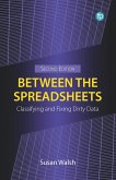 Between the Spreadsheets (eBook, ePUB) Between the Spreadsheets (eBook, ePUB)