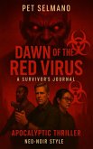 Dawn of the Red Virus (eBook, ePUB)