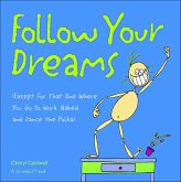 Follow Your Dreams (eBook, ePUB)