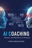 AI Coaching: Humans and Machines in Dialogue (eBook, ePUB)