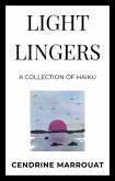 Light Lingers: A Collection of Haiku (eBook, ePUB)