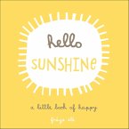 Hello Sunshine (eBook, ePUB) Hello Sunshine (eBook, ePUB)