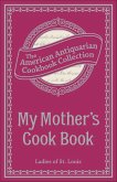 My Mother's Cook Book (eBook, ePUB) My Mother's Cook Book (eBook, ePUB)
