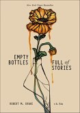 Empty Bottles Full of Stories (eBook, ePUB) Empty Bottles Full of Stories (eBook, ePUB)