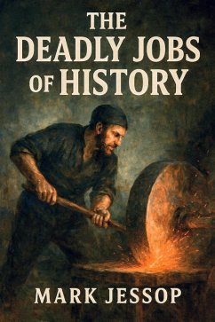 Cover The Deadly Jobs Of History (eBook, ePUB)