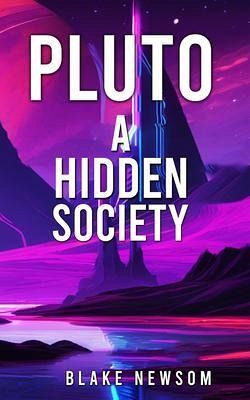 Pluto: A Hidden Society: A Hidden Society (eBook, ePUB) Pluto: A Hidden Society: A Hidden Society (eBook, ePUB)