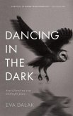 Dancing in the Dark (eBook, ePUB) Dancing in the Dark (eBook, ePUB)