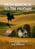 From Bangkok To The Palouse (eBook, ePUB) From Bangkok To The Palouse (eBook, ePUB)