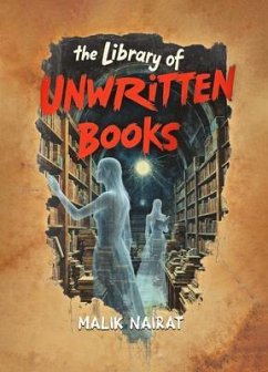 The Library of Unwritten Books (eBook, ePUB) - Nairat, Malik