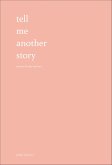 Tell Me Another Story (eBook, ePUB)