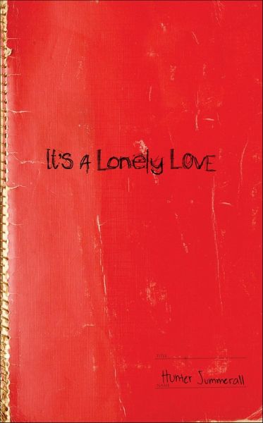 It's a Lonely Love (eBook, ePUB) It's a Lonely Love (eBook, ePUB)