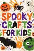 Spooky Crafts for Kids (eBook, ePUB)