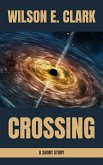 Crossing (A Short Story) (eBook, ePUB) Crossing (A Short Story) (eBook, ePUB)