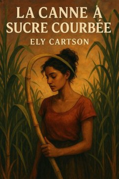 Cover La canne à sucre courbée (eBook, ePUB)
