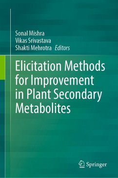 Cover Elicitation Methods for Improvement in Plant Secondary Metabolites (eBook, PDF)