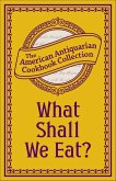 What Shall We Eat? (eBook, ePUB) What Shall We Eat? (eBook, ePUB)