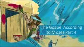 The Gospel According to Moses - Part 4 (eBook, ePUB)