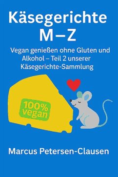 Cover Käsegerichte M-Z (vegan) (eBook, ePUB)