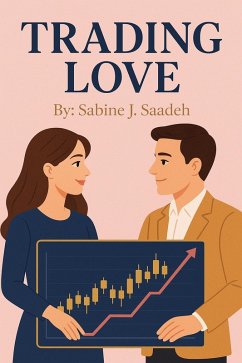 Trading Love (eBook, ePUB) - Saadeh, Sj