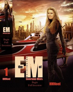 Inversion-Wars Chronicles of Em 1 Begin Full Inversion (eBook, ePUB) - HMNoel