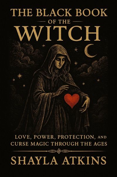 The Black Book of the Witch (eBook, ePUB)