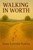 Walking In Worth (eBook, ePUB)