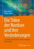 Die Tiden der Nordsee und ihre Veränderungen (eBook, PDF)