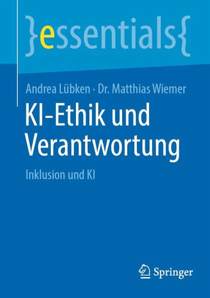 KI-Ethik und Verantwortung (eBook, PDF) KI-Ethik und Verantwortung (eBook, PDF)