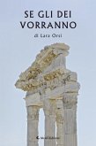 Se gli Dei vorranno (eBook, ePUB) Se gli Dei vorranno (eBook, ePUB)
