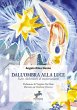 Dall'Ombra alla Luce (eBook, ePUB) - Bild 1