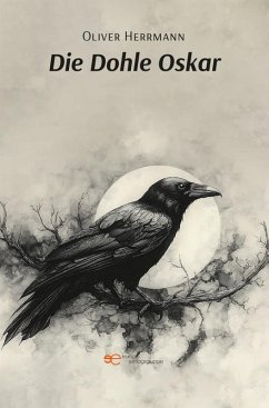 Die Dohle Oskar (eBook, ePUB) - Herrmann, Oliver