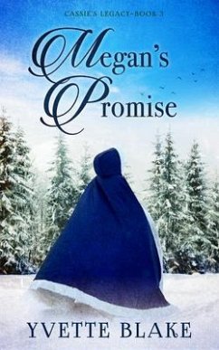 Megan's Promise (eBook, ePUB) - Blake, Yvette Megan's Promise (eBook, ePUB) - Blake, Yvette