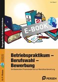 Betriebspraktikum - Berufswahl - Bewerbung (eBook, PDF)