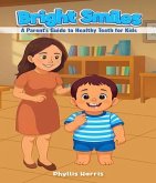 Bright Smiles (eBook, ePUB)